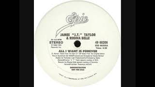 James J T  Taylor & Regina Belle – All I Want Is Forever