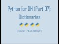 Python for Digital Humanities (07: Dictionaries)