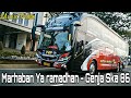 MARHABAN YA RAMADHAN - GENJA SKA 86 VERSION - Bus Music