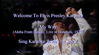 Elvis Presley My Way 1973 Concert Karaoke
