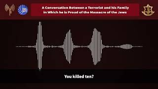 Recorded: Hamas Terrorist Calls Father With Murdered Woman's Phone to Celebrate The Oct. 7 Massacre