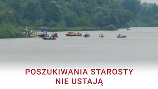 Poszukiwania starosty nie ustają