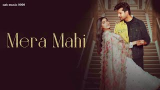Mera mahi (official Video) | Mannat Noor | youvraaj Hans | Desi Crew |latest punjabi songs #viral