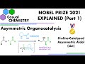 Nobel Prize in Chemistry 2021 Part 1, Asymmetric Organocatalysis, Enantioselective Organic Chemistry