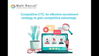 Competitive CTC: An effective recruitment strategy to gain competitive advantage
