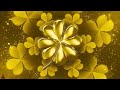 432 hz | Golden Clover of Luck and Money | Attract Wealth, Love and Health | Hope and Faith