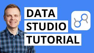 Google Data Studio Tutorial For Beginners (2026)