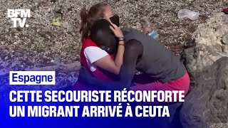 Cette secouriste a réconforté un migrant sénégalais arrivé à Ceuta