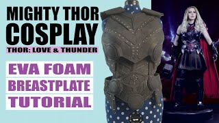 Thor: Love & Thunder Mighty Thor Cosplay Breastplate Top Tutorial