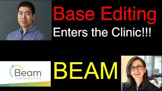 Base Editing Enters the Clinic – JUST 6 Years After its Invention!!!