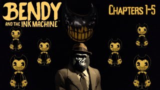 Spending Some Time With Bendy - Bendy And The Ink Machine Chapters 1-5  Playthro