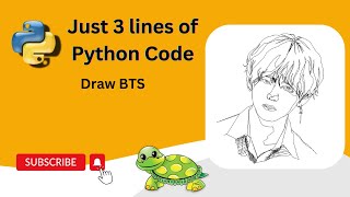 Draw BTS Sketch in Python | Just 3 lines of Python Code | Turtle graphics.