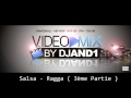 Dj And1 - Salsa - Ragga ( 3ème Partie )