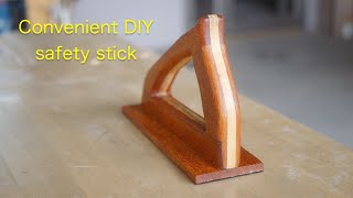 Convenient DIY safety stick