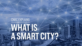What is a smart city? | CNBC Explains