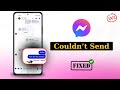 FIXED: Messenger Couldn't Send Message Problem | How to Fix Couldn't Send Messages in Messenger