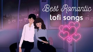 Best Romantic Lofi Songs🎵||Best Romantic Lofi Songs Hindi #lofi #songs #newlofi