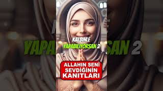 Allahın seni sevdiğinin 4 kanıtı #hayalhanem #sözlerköşkü   #dinivideolar   #dualar   #islam   #dua