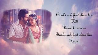 First Class Full Song OST Lyrics - Kalank - Arijit Singh & Neeti Mohan - Varun Dhawan & Kiara Advani