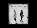 The Weeknd & Kendrick Lamar- Pray for Me (Instrumental w/Hook)