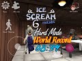 Ice Scream 6 Hard Mode Speedrun WORLD RECORD 08:39