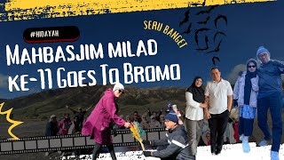 Mahbasjim milad ke11 tahun goes to bromo