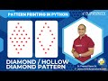 Pattern Printing in Python | Session 18 |  Diamond Pattern | Hollow Diamond Pattern Printing