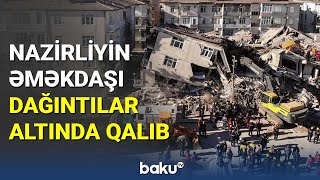 Nazirliyin əməkdaşı dağıntılar altında qalıb - BAKU TV