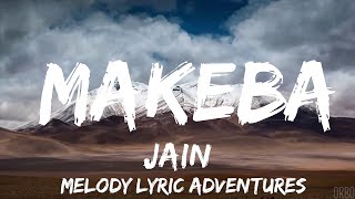 Jain - Makeba (Lyrics)  | 25mins - Feeling your music