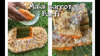 கேரட்டை வைத்து அருமையான சுவிட் செய்து அசத்துங்க| malai carrot barfi | carrot coconut barfi sweet