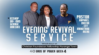 22/40 DAYS OF POWER || PASTOR RAPHAEL MAINA || EVENING REVIVAL || 030225