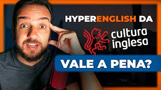 Hyper English do Cultura Inglesa, Será que Vale a pena?