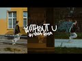 Pijus, Ella Rosa - Without U