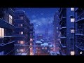 snowing in ＯＳＡＫＡ lofi hip hop