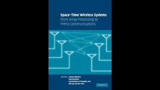 Space-Time Wireless Systems: From Array Processing to MIMO Communications