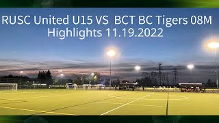 RUSC United U15 VS BCT BC Tigers 08M(2-2)  | BC Coastal Soccer League | Richmond Soccer | 11.19.2022