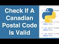 Check If A Canadian Postal Code Is Valid | Python Example