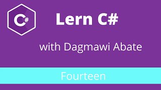 14) Learn C# with Dagmawi-Abate;Arrays and "foreach" Loops; Amharic