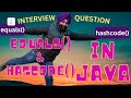 equals & hashcode in Java: An interview question