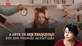 Provocações filosóficas para uma vida tranquila | Série: Filosofia para bem-viver