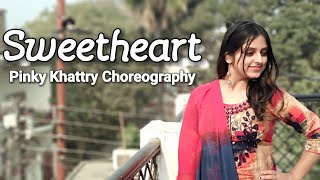Sweetheart | Kedarnath | Pinky Khattry Choreography