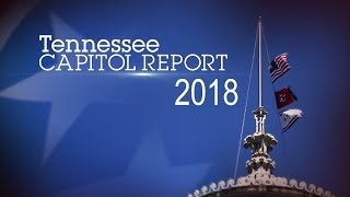 Tennessee Capitol Report - January 28, 2018