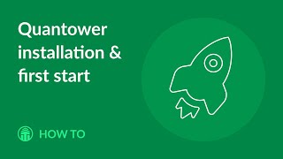 Quantower First Start | Download, Install & Basic usage