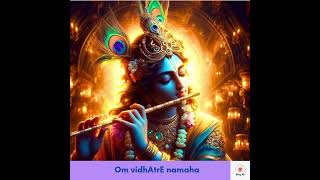 Vishnu Sahasranamam - Name 44 of 1000 - vidhAtA (Story and Affirmation)