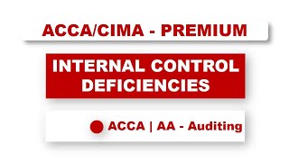 ACCA F8 - Internal control deficiencies | #acca #f8 #auditing #assurance