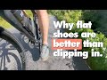 Why Flat Cycling Shoes Are Better Than Clip-Ins | 15 Reasons to Choose Flats Over Clipless Pedals