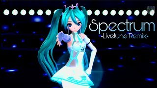 【Project Diva F/F2nd】Spectrum Livetune Remix 【Edit PV】