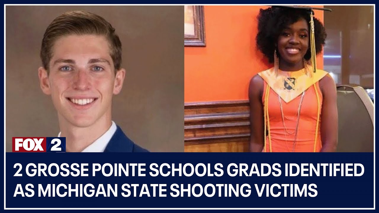 2 Grosse Pointe Schools Grads Identified As Michigan State Shooting ...