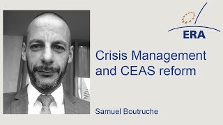 Crisis Management and CEAS reform
