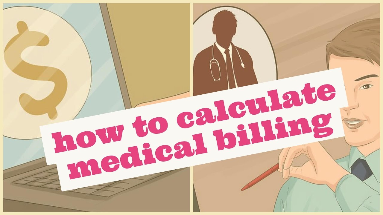 Medical Billing | How To Calculate Medical Billing - YouTube